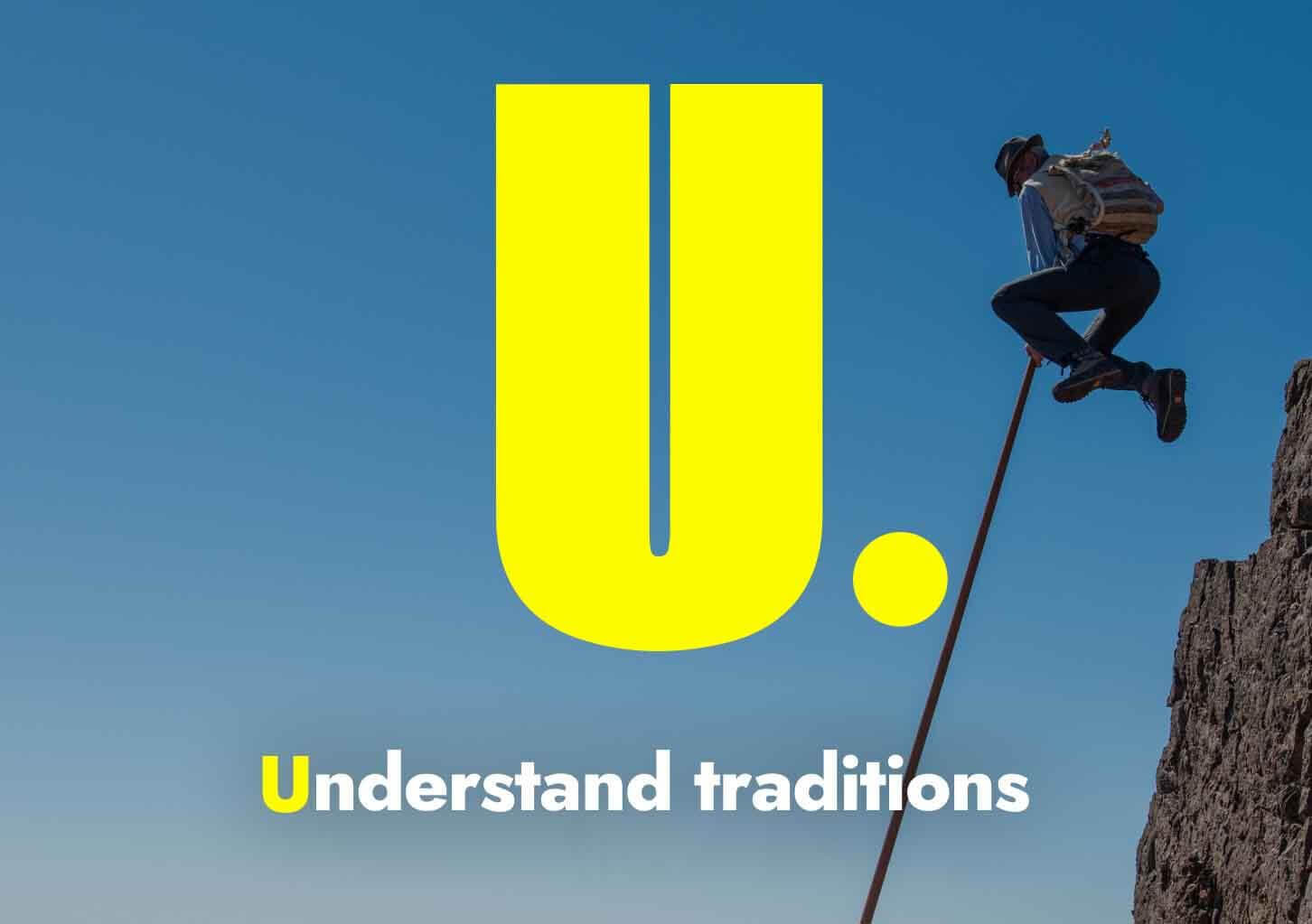 Understand traditions