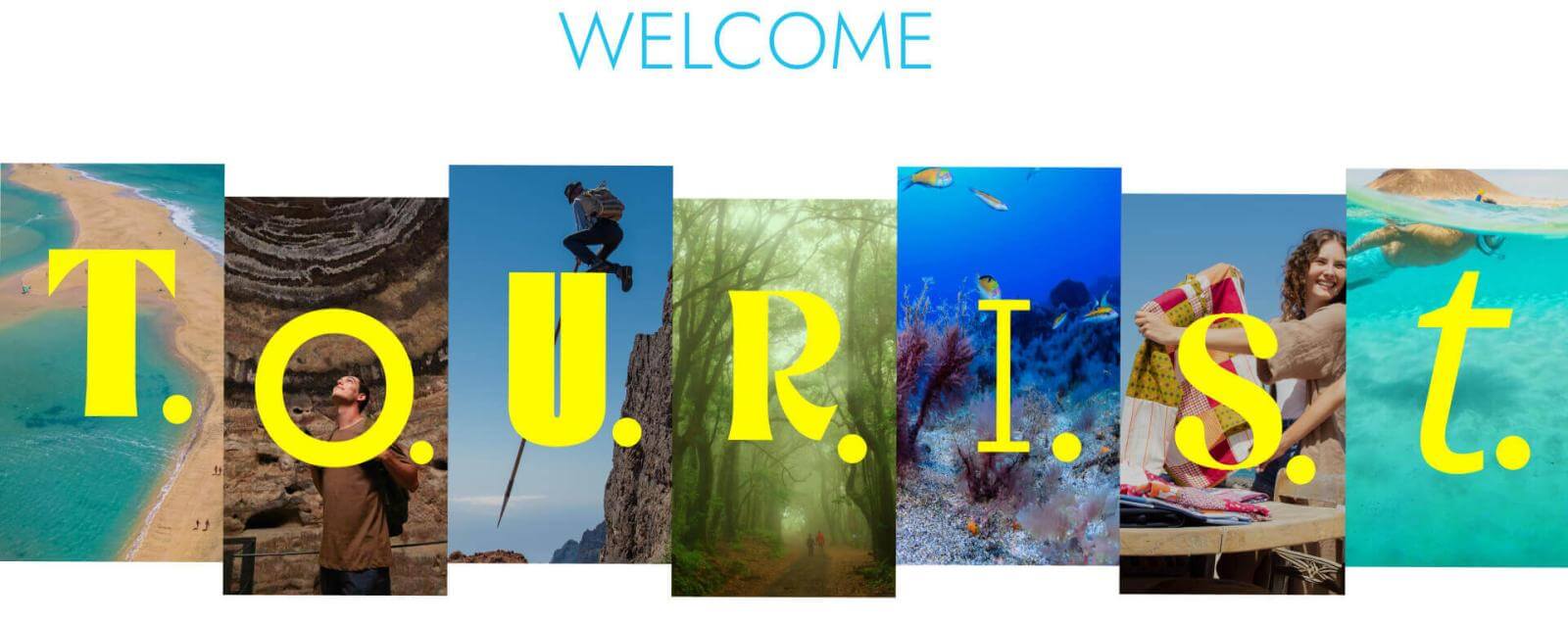 Welcome T.O.U.R.I.S.T.